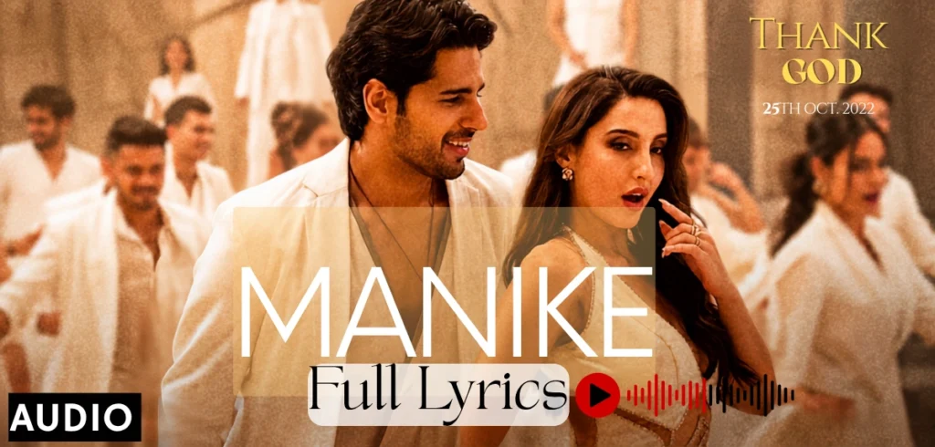 Manike Song By Jubin Nautiyal: Full Lyrics
