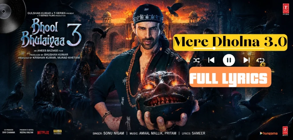 Mere Dholna 3.0 Lyrics: Song Details, Singer, and Meaning